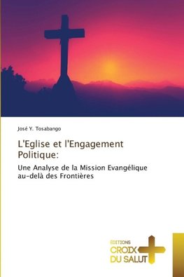 L'Eglise et l'Engagement Politique: