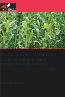 Status socioeconomico e ruolo di genere nella produzione di cereali