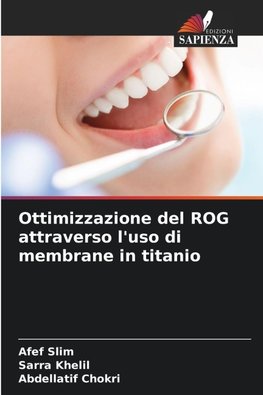 Ottimizzazione del ROG attraverso l'uso di membrane in titanio