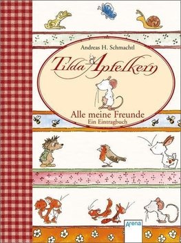Tilda Apfelkern. Alle meine Freunde. Ein Eintragbuch