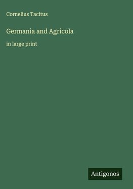Germania and Agricola