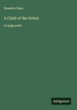 A Child of the Orient