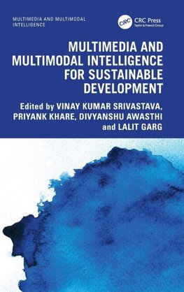 Multimedia and Multimodal Intelligence for Sustainable Development