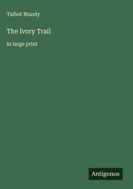 The Ivory Trail