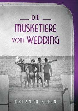 Die Musketiere vom Wedding