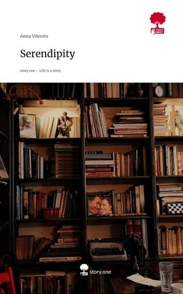 Serendipity. Life is a Story - story.one
