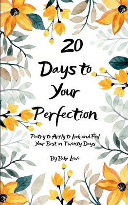 2O Days to Your Perfection