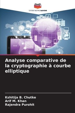 Analyse comparative de la cryptographie à courbe elliptique