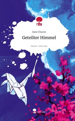 Geteilter Himmel. Life is a Story - story.one