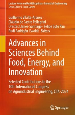 Advances in Sciences Behind Food, Energy, and Innovation