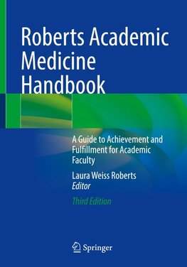 Roberts Academic Medicine Handbook