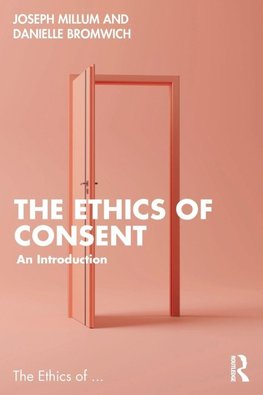 The Ethics of Consent