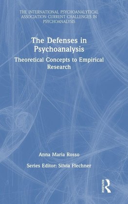 The Defenses in Psychoanalysis