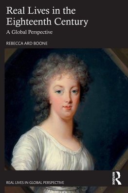 Real Lives in the Eighteenth Century