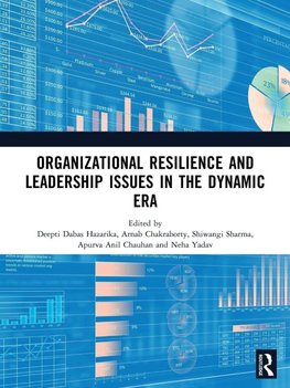 Organizational Resilience and Leadership issues in the dynamic era