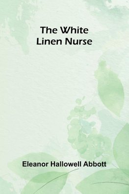 The White Linen Nurse