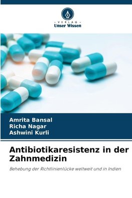 Antibiotikaresistenz in der Zahnmedizin