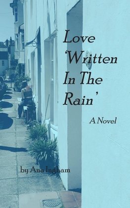 Love 'Written in the Rain'