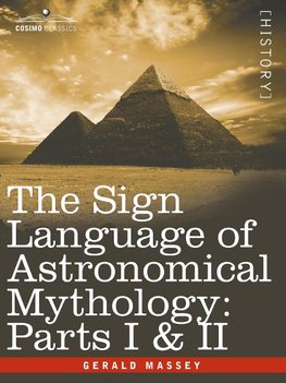 The Sign Language of Astronomical Mythology