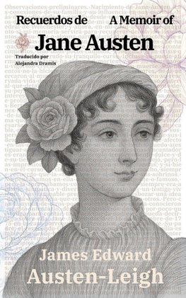Recuerdos de Jane Austen - A Memoir of Jane Austen