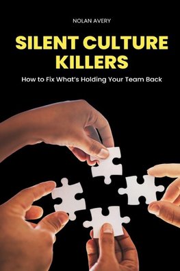 Silent Culture Killers