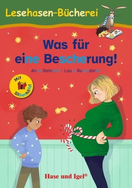Was für eine Bescherung! / Silbenhilfe
