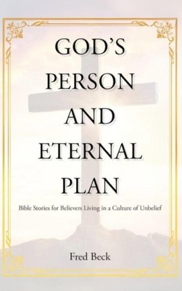 God's Person and Eternal Plan