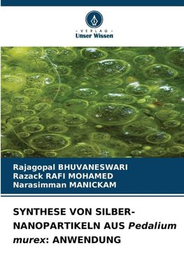 SYNTHESE VON SILBER-NANOPARTIKELN AUS Pedalium murex: ANWENDUNG