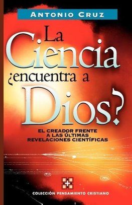 El La Ciencia, ¿¿Encuentra a Dios?