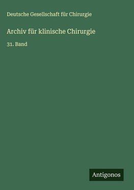 Archiv für klinische Chirurgie