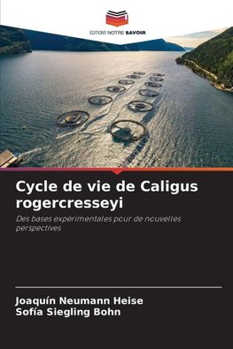 Cycle de vie de Caligus rogercresseyi
