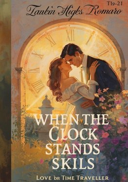 Wenn die Uhr stillsteht: Roman | Lieblingsbuch  Liebesroman