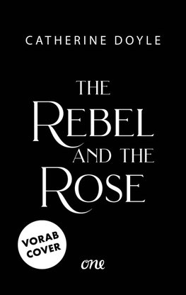 The Rebel and the Rose