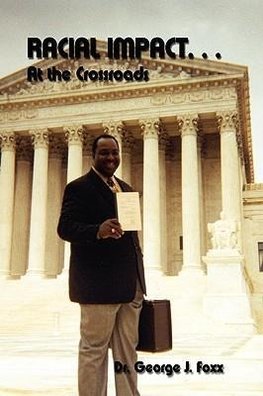 Racial Impact. . . At the Crossroads