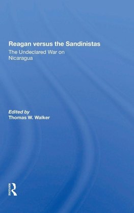 Reagan Versus The Sandinistas