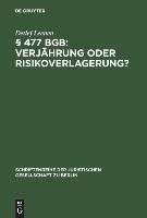 § 477 BGB: Verjährung oder Risikoverlagerung?