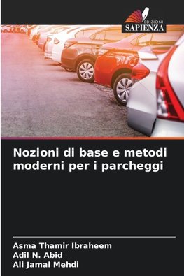 Nozioni di base e metodi moderni per i parcheggi