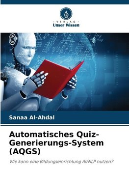 Automatisches Quiz-Generierungs-System (AQGS)