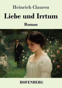Liebe und Irrtum