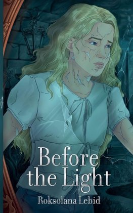 Before the Light