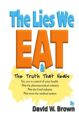 The Lies We Eat
