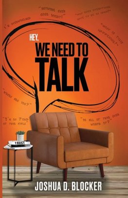 Hey, We Need to Talk