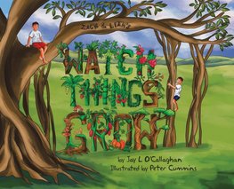 Watch Things Grow