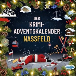 Der Krimi-Adventskalender Nassfeld