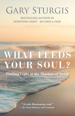 What Feeds Your Soul?