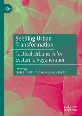 Seeding Urban Transformation
