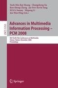 Advances in Multimedia Information Processing - PCM 2008
