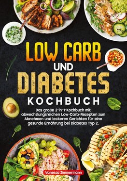 Low Carb und Diabetes Kochbuch