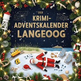 Der Krimi-Adventskalender Langeoog