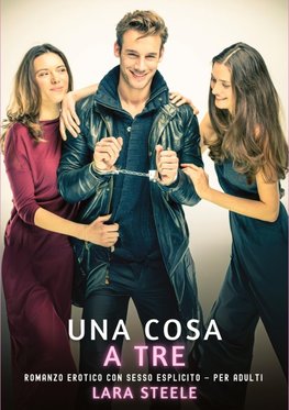 Una Cosa a Tre
